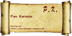 Pau Kenese névjegykártya